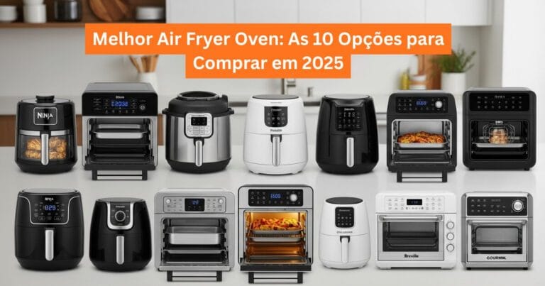 melhor air fryer oven